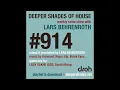 Download Lagu Deeper Shades of House #914 | Guest Mix: LADY SAKHE (Deep Soul Sensation, SA)