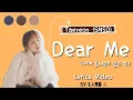 Lagu Taeyeon (SNSD) - Dear Me (내게 들려주고 싶은 말) Lyrics Video (ROM/HANGUL/ENG)