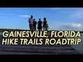 Gainesville Florida hike trails roadtrip