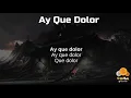 LA DERECHA   AY QUE DOLOR Karaoke