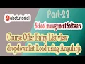 SMS-22 Course Offer Entry List view dropdownlist Load using Angularjs in ASP NET C