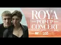 Download Lagu ROYA - Live from Amsterdam (pop-up concert)