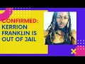 Confirmed Kerrion Franklin is out of jail Reupload