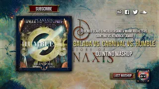 Download Balada vs.Carnival vs.Humble (Quintino Mashup)(Tomorrowland 2018) MP3