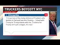 Truckers for Trump plan NYC boycott after 350 million Ruling