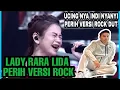 Download Lagu Lady rara contohkan lagu PERIH VERSI  DANGDUT KE ROCK nostalgia lagi saat rara kompetisi #LIDA #DAS