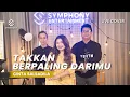 Download Lagu TAKKAN BERPALING DARIMU -  CINTA SALSADILA  -  LIVE COVER -  SYMPHONY ENTERTAINMENT
