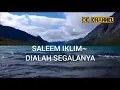 Download Lagu Saleem iklim - Dialah segalanya