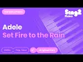 Download Lagu Adele - Set Fire To The Rain (Piano Karaoke)