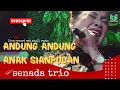 Download Lagu SENADA TRIO andung andung anak siapudan (LIVE COVER - AEK NAULI RESTO)