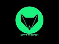 Watt The Fox - Fennek (feat. Elektraum \u0026 Nauresaid)