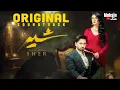 Download Lagu SHER OST | Tufan Ka Sher | Danish Taimoor \u0026 Sarah Khan | तूफ़ान का शेर | Mohsin Malik
