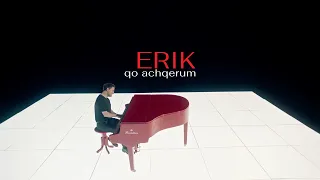 Erik Karapetyan - Qo Achqerum