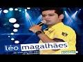 Download Lagu LÉO MAGALHÃES - DVD Ao vivo em São Luís-MA