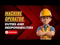 Machine Operator Duties And Responsibilities