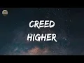 Download Lagu Creed - Higher (Lyrics)