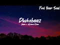 Dhokebaaz"Lyrics" : Jaani | Afsana Khan | Vivek Anand Oberoi, Tridha Choudhury | Feel Your Soul
