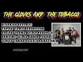 KUMPULAN LAGU TERBAIK THE CLOVES AND THE TOBACCO 2025