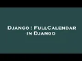 Django FullCalendar in Django