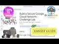 Build a Secure Google Cloud Network Challenge Lab March