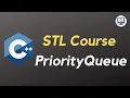 C STL Course 2021 PriorityQueue