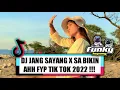 Download Lagu DJ JANG SAYANG X SA BIKIN AHH FYP TIK TOK 2022 !!! ( EL FUNKY KUPANG )