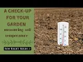 A Check-Up for Your Garden Measuring Soil Temperature