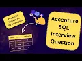 Accenture SQL Interview Question Data Analyst Data Scientist Software Developer Full Stack