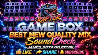 game box best new quality mix sound check 2026 dj james octavio remix 