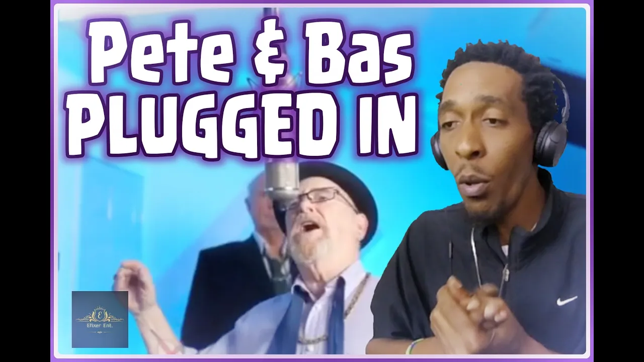 First Time {DJ Reaction} Pete & Bas Plugged IN (Press play)w/ Fumez the engineer