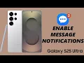 Download Lagu How To Enable Text Message Notifications On Samsung Galaxy S25 / S25 Ultra