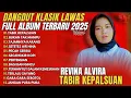 Download Lagu REVINA ALVIRA – TABIR KEPALSUAN 💔 DANGDUT KLASIK LAWAS FULL ALBUM | GASENTRA PAJAMPANGAN 2025
