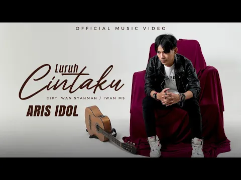 Download MP3 Aris Idol - Luruh Cintaku (Official Music Video)