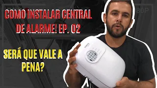 COMO INSTALAR CENTRAL DE ALARME ANM 24 NET (EP - 02) SERÁ QUE VALE A PENA?