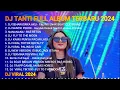 Download Lagu DJ TANTI FULL ALBUM TERBARU 2024 DJ VIRAL 2024 X DJ SEHARUSNYA AKU  || DJ PALING ENAK BUAT CEK SOUND