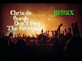 Download Lagu Chris de Burgh – Don't Pay The Ferryman REMIX 2025 DJ XARISOS