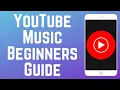 Download Lagu How to Use YouTube Music Beginners Guide 2025
