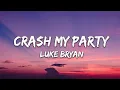 Download Lagu Luke Bryan - Crash My Party ( Lyrics )