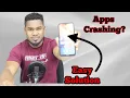 my phone apps are crashing android - Fixed