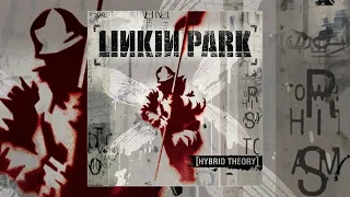 Thumbnail Linkin Park - Hybrid Theory (Full Album)
