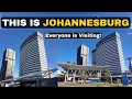 This is Johannesburg South Africa That Everyone is Visiting in 2025