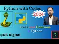 Break and Continue in Python Python with Codes 2024 Urdu Hindi