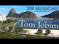 Download Lagu TOM JOBIM - BOSSA NOVA INSTRUMENTAL (39 MÚSICAS)