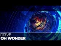[LYRICS] Oh Wonder - Drive