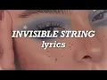Download Lagu Taylor Swift - Invisible String (Lyrics)