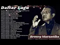 Download Lagu 20 LAGU TERBAIK BROERY MARANTIKA FULL ALBUM - Lagu Lawas 80an 90an Penuh Kenangan Terbaik Sepanjan