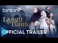 Download Lagu Langit Ke Tujuh | Official Trailer | Tonton