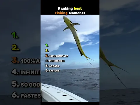 Ranking Best Fishing Moments
