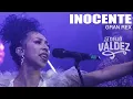 Download Lagu LA DELIO VALDEZ - INOCENTE - (Vivo en Gran Rex)