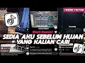 Lagu DJ SEDIA AKU SEBELUM HUJAN KU YANG LAMA DISINI MENJAGAMU TAK PATAH HATI FULL SONG VIRAL TIKTOK 2025